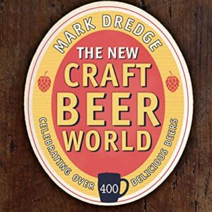 The New Craft Beer World (English Edition) - Dredge, Mark (Cervejas)