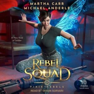 Rebel Squad: 2 - Carr, Martha (CDs)