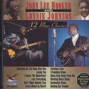 12 Blues Classics - HOOKER,JOHN LEE & LONNIE JOHNSON (CDs)