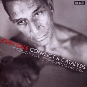 Conflict & Catalysis: Productions & Arrangements - Cale, John (CDs)