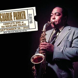 Complete Bird At The Rockland Palace [Digipak With Bonus Tracks] - Charlie Parker (CDs)