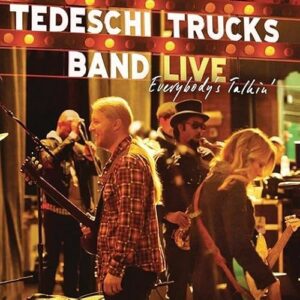 Tedeschi Trucks Band - Everybody's Talkin' - Tedeschi Trucks Band (CDs)