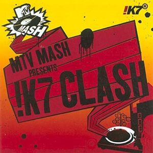 MTV Mash Presents !K7 Clash - VARIOUS ARTISTS (CDs)