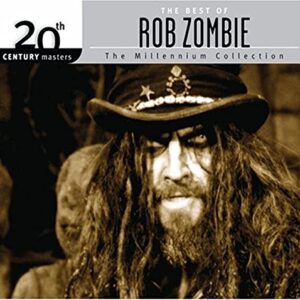 20th Century Masters: Millennium Collection - Zombie, Rob (CDs)