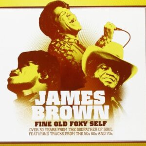Fine Old Foxy Self - Brown, James (CDs)