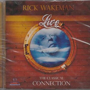 Rick Wakeman - Cd The Classical Connection - Live - Rick Wakeman (CDs)