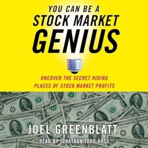 You Can Be a Stock Market Genius: Uncover the Secret Hiding Places of Stock Market Profits - Greenblatt, Joel (CDs)