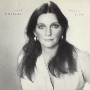 Bread & Roses [Audio CD] Collins, Judy - Collins, Judy (CDs)