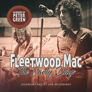 Fleetwood Mac: The Early Days / In Memory Of Peter Green [CD] (CDs)