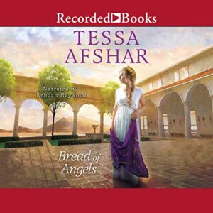 Bread of Angels - Tessa Afshar (CDs)