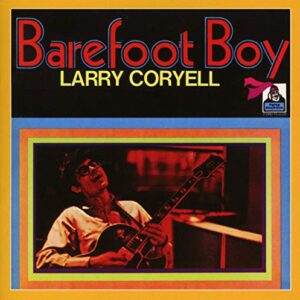 Barefoot Boy - CORYELL,LARRY (CDs)