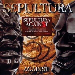AGAINST - Sepultura (CDs)
