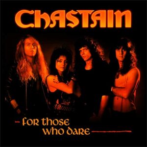 For Those Who Dare (Anniversary Edition) - Chastain (CDs)
