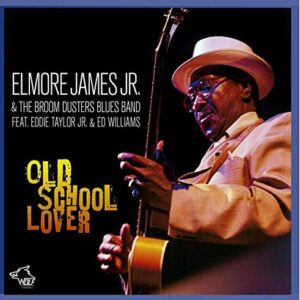 Old School Lover - ELMORE JAMES JR. (CDs)