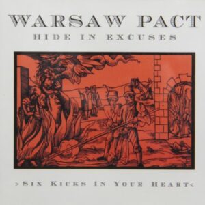 Six Kicks In Your Heart - Warsaw Pact (CDs)