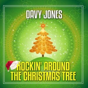 Rockin' Around The Christmas Tree - Davy Jones (CDs)