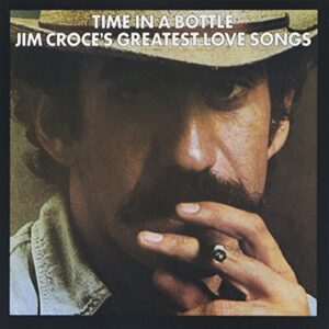 Time in a Bottle [Audio CD] CROCE,JIM (CDs)
