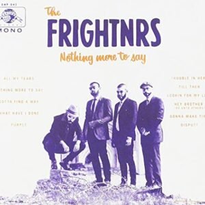 Nothing More To Say - Frightnrs, The (CDs)
