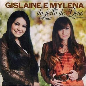 CD Gislaine e Mylena Do Jeito de Deus (CDs)