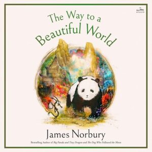 The Way to a Beautiful World - Norbury, James (CDs)