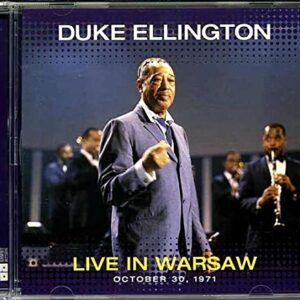 Live in Warsaw October 30 1971 - ELLINGTON,DUKE (CDs)