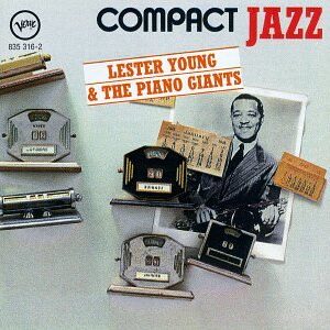 Compact Jazz: Young & The Piano Giants - Young, Lester (CDs)