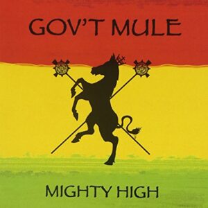 Mighty High - Gov T Mule (CDs)