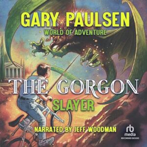 The Gorgon Slayer (The World of Adventures Series) - Gary Paulsen (CDs)