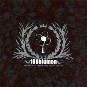 Down With The System Lon - 100BLUMEN (CDs)