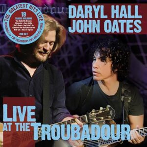 Daryl Hall & John Oates - Live at The Troubadour - Daryl Hall & John Oates (CDs)