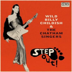 Step Out! - Childish, Wild Billy (CDs)