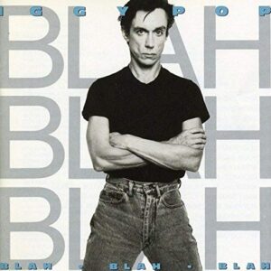 Blah Blah Blah - Pop, Iggy (CDs)