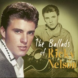 Ballads of Ricky Nelson - Nelson, Ricky (CDs)