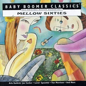 Mellow Sixties: Baby Boomer Classics - Arlo Guthrie (CDs)