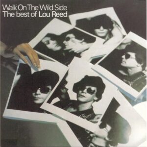 Walk on the Wild Side: The Best of Lou Reed - Lou Reed (CDs)