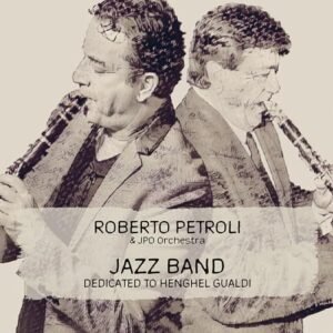 Petroli,Roberto: Jazz Band - Dedicated - Petroli, Roberto Jazz Band (CDs)