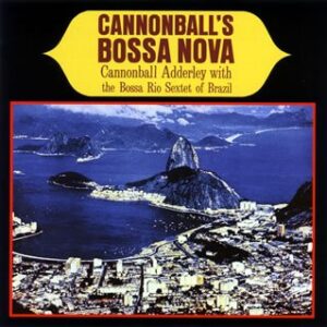 Bossa Nova - Adderley, Cannonball (CDs)