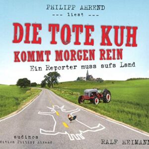 Die tote Kuh kommt morgen rein (CDs)