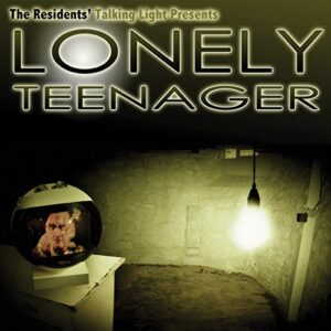 Lonely Teenager - Residents (CDs)
