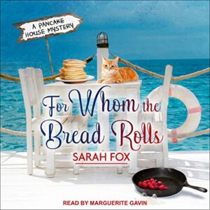 For Whom the Bread Rolls: 2 - Fox, Sarah (CDs)