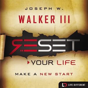 Reset Your Life: Make a New Start - Walker, Joseph W (CDs)