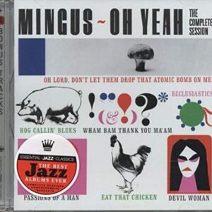 Oh Yeah - MINGUS,CHARLES (CDs)