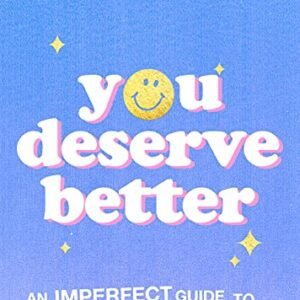 You Deserve Better: The Sunday Times Bestselling Guide to Finding Your Happiness (English Edition) - Anne-Marie (CDs)