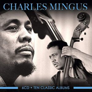 Ten Classic Albums - Mingus, Charles (CDs)