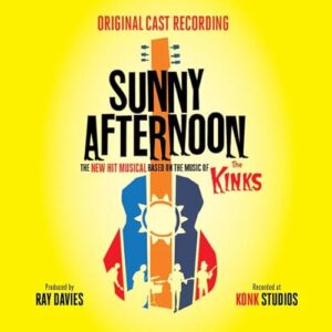 Sunny Afternoon (The New Hit Musical Based On The Music Of The Kinks) (Original London Cast Recording) - Digipak - Music Of The Kinks (CDs)