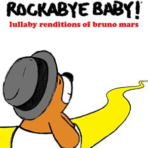 Lullaby Renditions of Bruno Mars - Rockabye Baby (CDs)