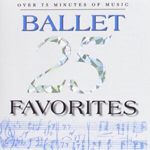 25 Ballet Favorites - Various Artists (CDs)