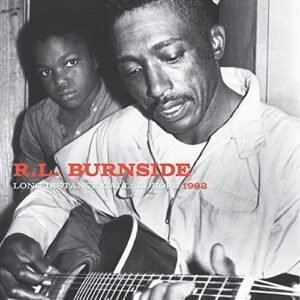 Long Distance Call: Europe, 1982 [Disco de Vinil] - R.L. Burnside (Discos de Vinil)