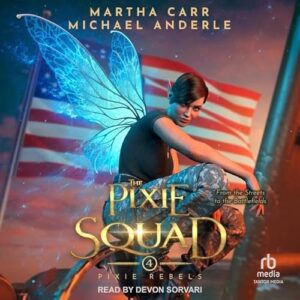 The Pixie Squad: 4 - Carr, Martha (CDs)