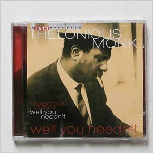 Well You Needn't - Monk, Thelonious (CDs)